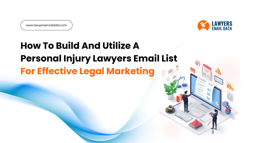 Personal Injury Lawyers Email Lists